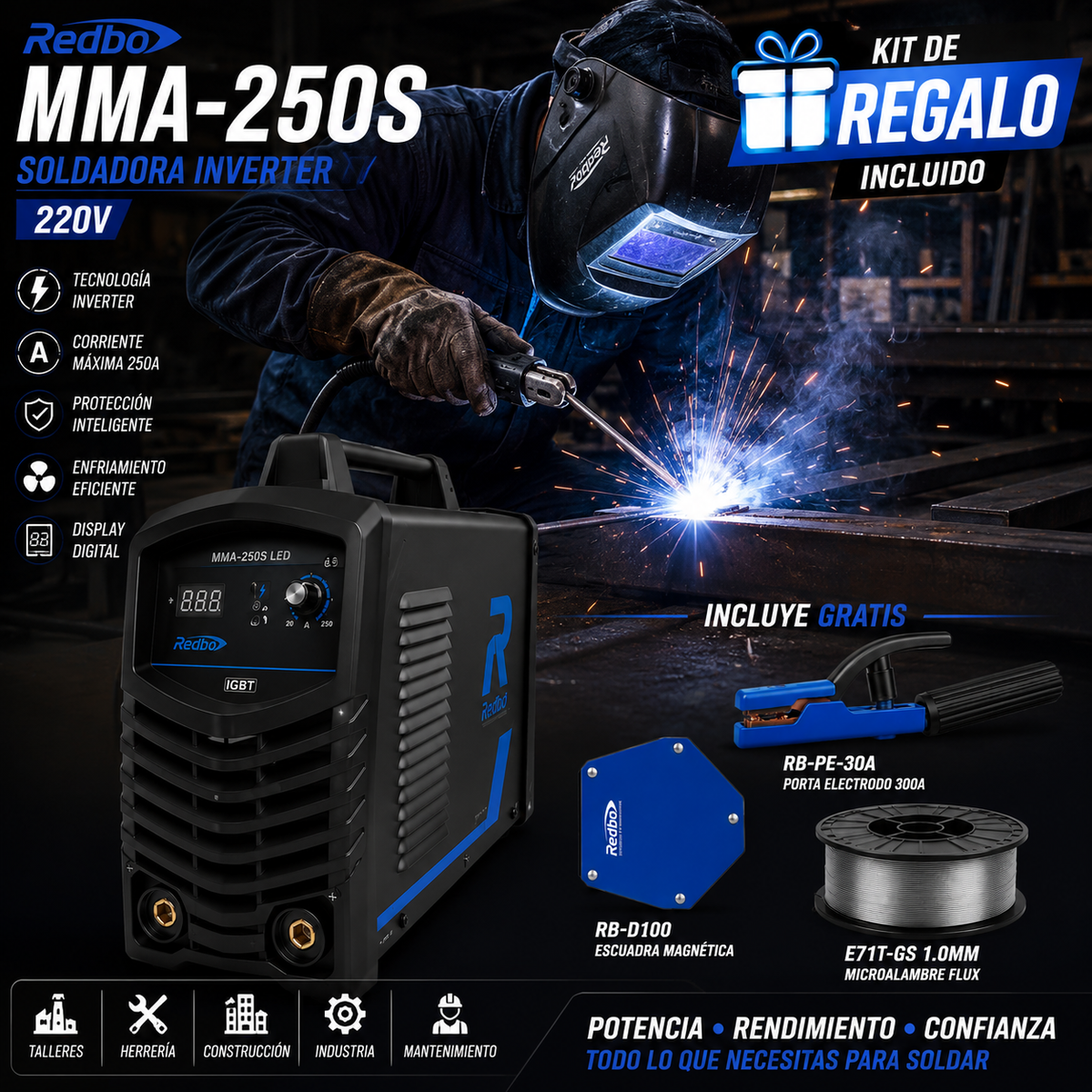 Soldadora MMA-250S 220V + Kit de Accesorios GRATIS Redbo